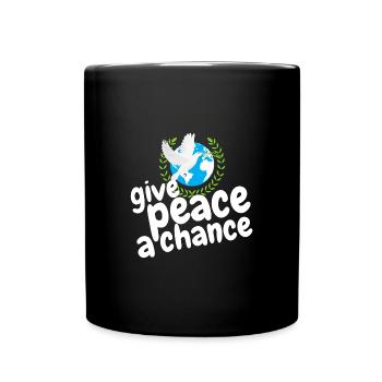 give peace a chance - Tasse einfarbig - Schwarz - Vorne