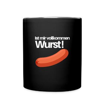 ist mir wurst - Tasse einfarbig - Schwarz - Vorne