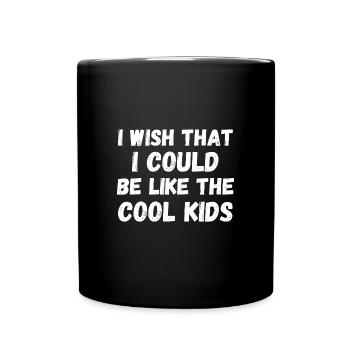 Soyez comme les enfants cool - Mug uni - noir - Devant