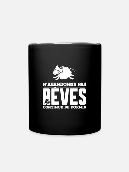 Motivation phrase rigolo n'abandonnes pas rêves - Mug uni - noir
