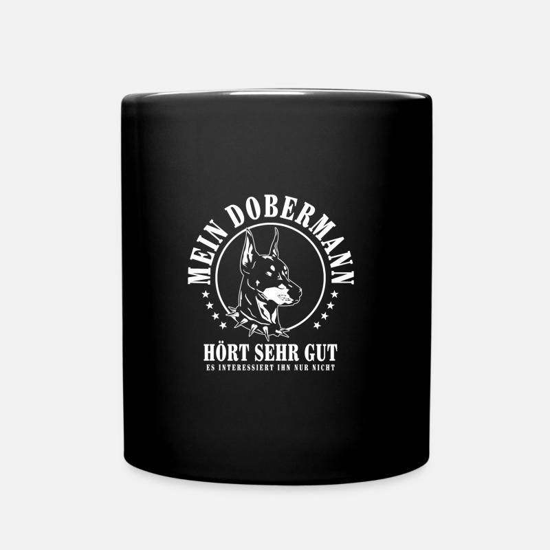 Mein Dobermann hört sehr gut - Tasse einfarbig - Schwarz