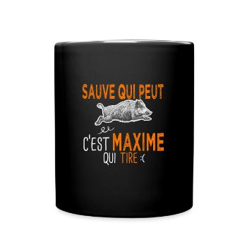 Maxime c est maxime qui tire Humour Chasseur - Mug uni - noir - Devant