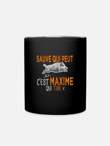 Maxime c est maxime qui tire Humour Chasseur - Mug uni - noir