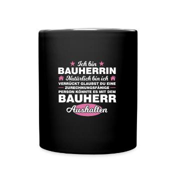 Bauherrin Bauherr Häuslebauer Geschenk - Tasse einfarbig - Schwarz - Vorne