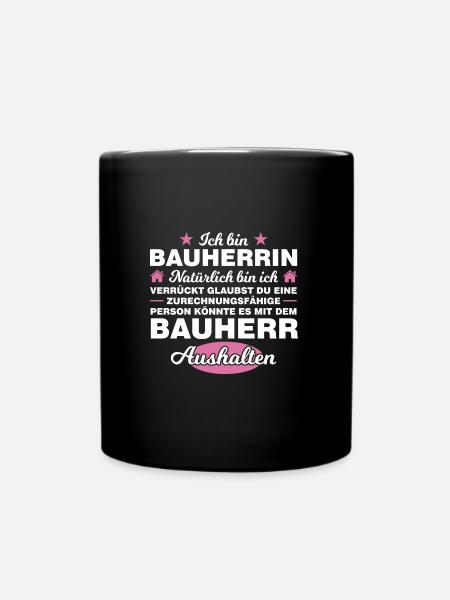 Bauherrin Bauherr Häuslebauer Geschenk - Tasse einfarbig - Schwarz