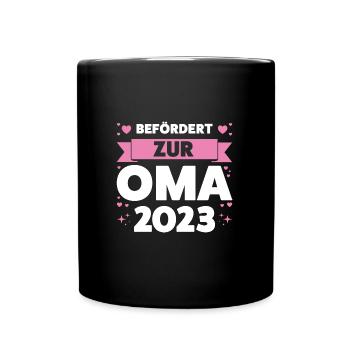 Oma 2023 Großmutter Großmütter Geschenk - Tasse einfarbig - Schwarz - Vorne
