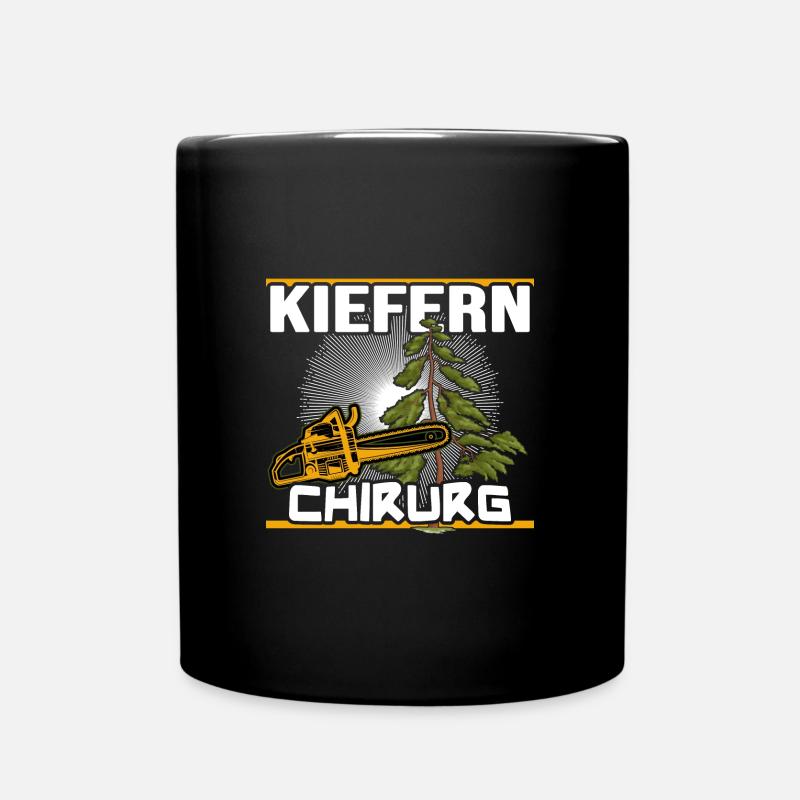 Wald Waldbesitzer Waldarbeiter Kiefern-Chirurg - Tasse einfarbig - Schwarz