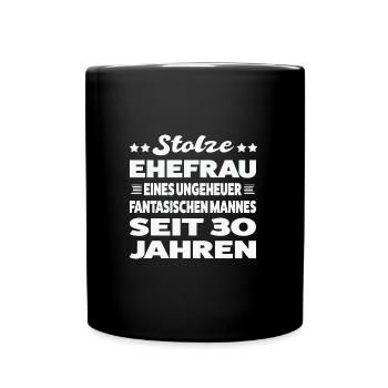 30 Jahre Ehe Ehefrau 30. Hochzeitstag Geschenk - Tasse einfarbig - Schwarz - Vorne