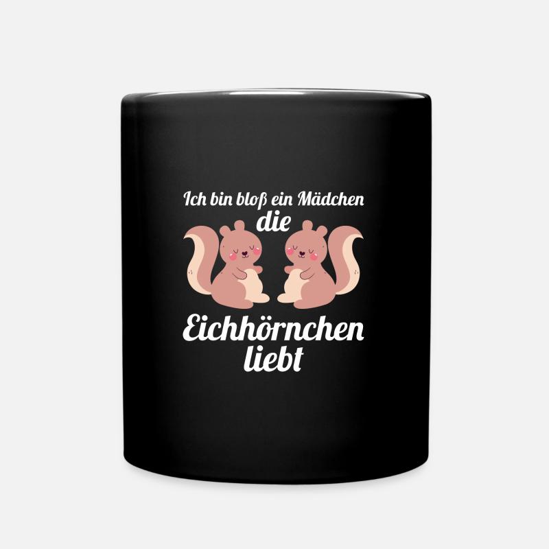 Eichhörnchen Mädchen Nagetier Geschenk - Tasse einfarbig - Schwarz