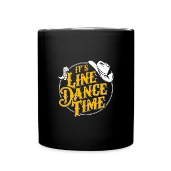 Line Dance Time Line Dancing Time to dance - Full Colour Mug - black - Front