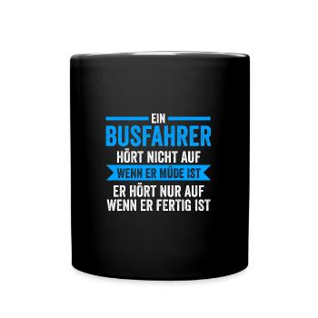 Busfahrer Job Bus Geschenk - Tasse einfarbig - Schwarz - Vorne