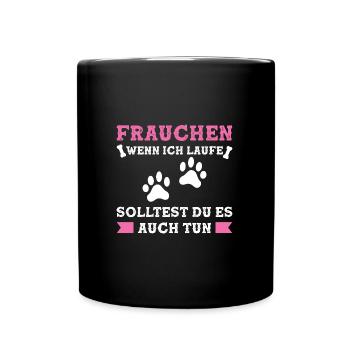 Frauchen Hund Hundebesitzerin Geschenk - Tasse einfarbig - Schwarz - Vorne