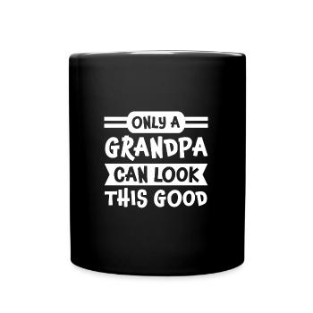 Großvater Großvater Großvater Geschenk - Tasse einfarbig - Schwarz - Vorne