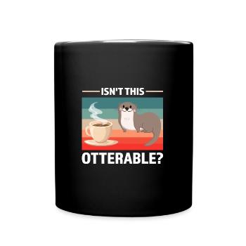 Otterliebhaber Otterkaffee Otterbesitzer Geschenk - Tasse einfarbig - Schwarz - Vorne