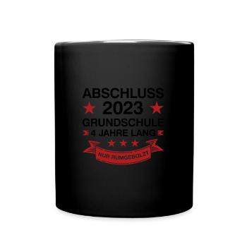 Grundschule Abschluss 2023 Grundschüler Geschenk - Tasse einfarbig - Schwarz - Vorne