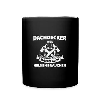 Dachdecker Beruf Dachdeckerei Geschenk - Tasse einfarbig - Schwarz - Vorne