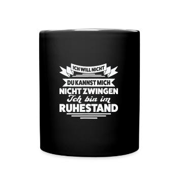 Ruhestand Rente Ruhestand Geschenk - Tasse einfarbig - Schwarz - Vorne