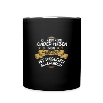 Labrador Hund Hundebesitzer Geschenk - Tasse einfarbig - Schwarz - Vorne