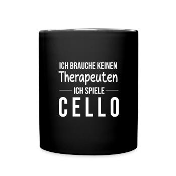 Cello Therapie Cellist Violoncello Cellospieler - Tasse einfarbig - Schwarz - Vorne