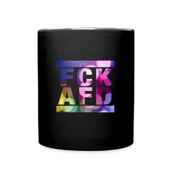 FCK AFD - Zeichen setzen gegen Rechts, Gegen Nazis - Tasse einfarbig - Schwarz - Vorne
