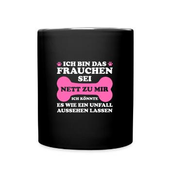Frauchen Hund Hundebesitzerin Geschenk - Tasse einfarbig - Schwarz - Vorne