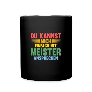 Meister Prüfung Meister Prüfung Geschenk - Tasse einfarbig - Schwarz - Vorne