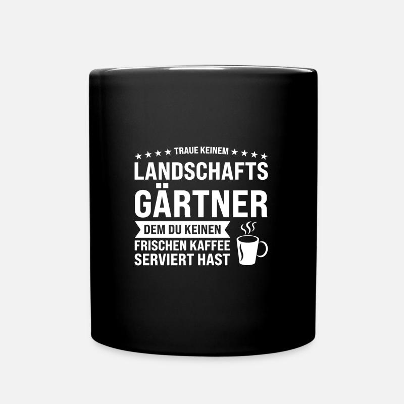 Gärtner Kaffee Hobbygärtner Geschenk - Tasse einfarbig - Schwarz
