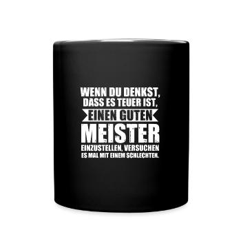Meister Handwerk Meister Prüfung Geschenk - Tasse einfarbig - Schwarz - Vorne
