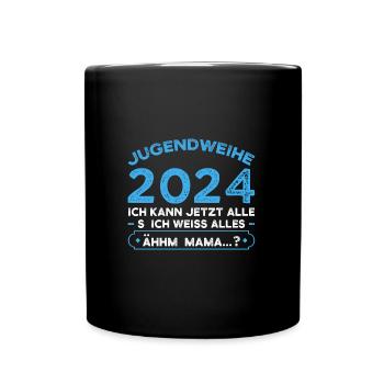 Jugendweihe 2024 Jugend Erwachsen Werden Geschenk - Tasse einfarbig - Schwarz - Vorne
