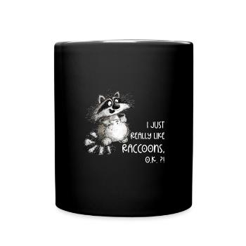I Really Love Raccons Wachbär Liebhaber - Tasse einfarbig - Schwarz - Vorne