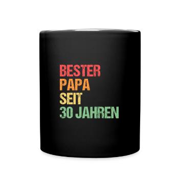 Papa 30 Jahre Vater Geschenk - Tasse einfarbig - Schwarz - Vorne