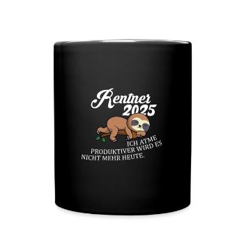 Rente Ruhestand Rentner Geschenk - Tasse einfarbig - Schwarz - Vorne