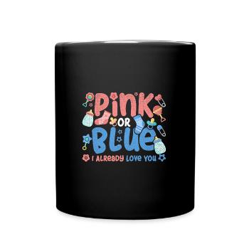 Vintage Pink Or Blue I Already Love You - Full Colour Mug - black - Front