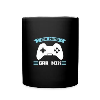 Gaming Zocken Gamer Geschenk - Tasse einfarbig - Schwarz - Vorne