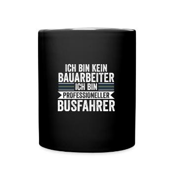 Busfahrer Job Schulbus Geschenk - Tasse einfarbig - Schwarz - Vorne