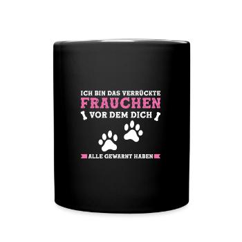 Frauchen Hund Hundehalterin Geschenk - Tasse einfarbig - Schwarz - Vorne