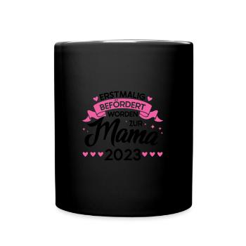 Mama 2023 Familie Werdende Mama Geschenk - Tasse einfarbig - Schwarz - Vorne