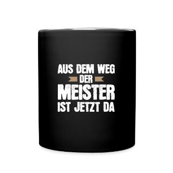 Meister Prüfung Handwerksmeister Geschenk - Tasse einfarbig - Schwarz - Vorne