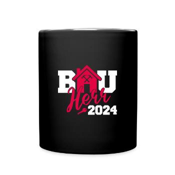 Bauherr 2024 Baustelle Hausbau Eigenheim Bau - Tasse einfarbig - Schwarz - Vorne
