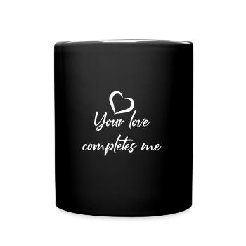 Your love completes me - Full Colour Mug - black - Front
