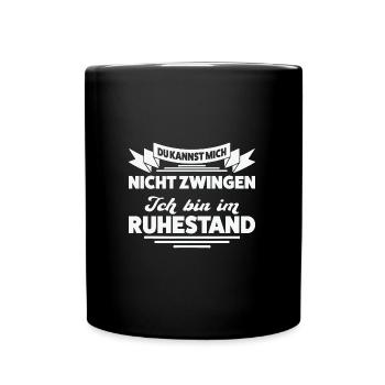 Ruhestand Rente Ruhestand Geschenk - Tasse einfarbig - Schwarz - Vorne