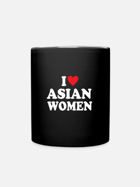 I Love Asian Women - Full Colour Mug - black