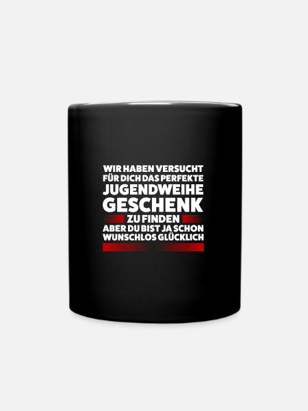 Jugendweihe Jugend Jugendfeier Geschenk - Tasse einfarbig - Schwarz