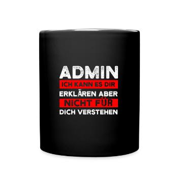 Admin Informatiker IT-Informatiker Geschenk - Tasse einfarbig - Schwarz - Vorne