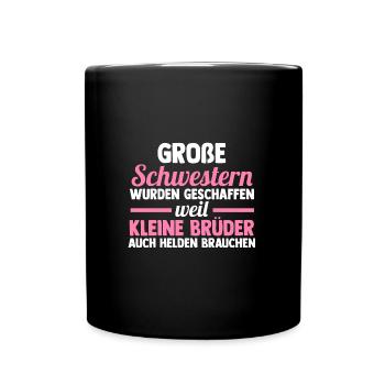Große Schwester Familie Schwestern Geschenk - Tasse einfarbig - Schwarz - Vorne