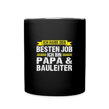 Papa Bauleiter Bauleitung Geschenk - Tasse einfarbig - Schwarz - Vorne