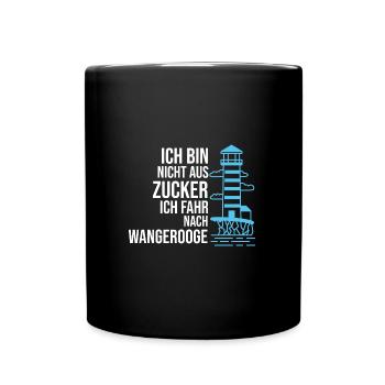 Wangerooge Norddeutschland Seefahrer Geschenk - Tasse einfarbig - Schwarz - Vorne