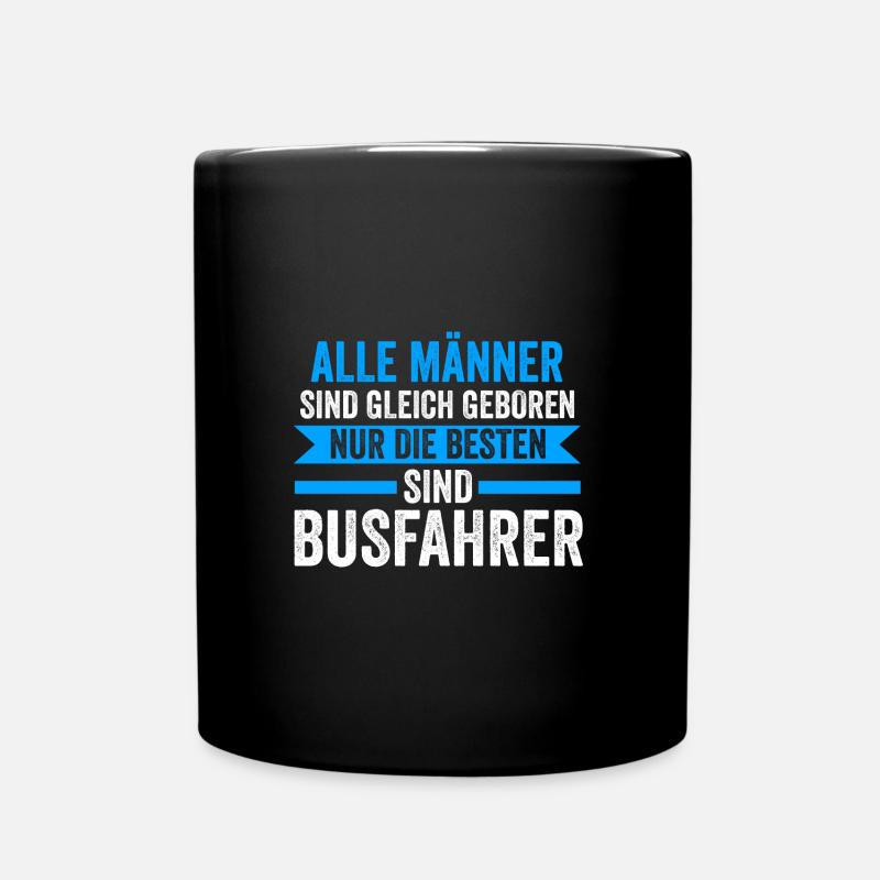 Busfahrer Job Busfahren Geschenk - Tasse einfarbig - Schwarz