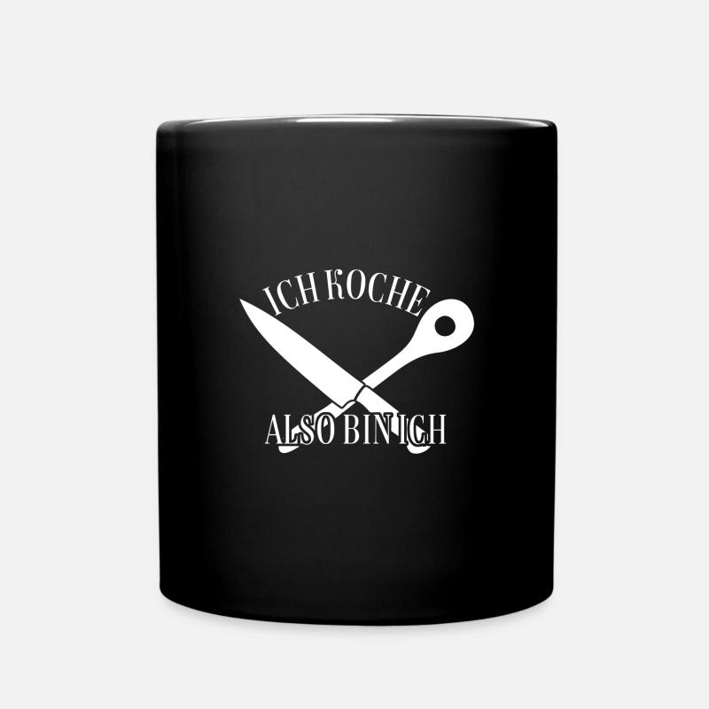 Ich koche also bin ich - lustiger Kochspruch - Tasse einfarbig - Schwarz