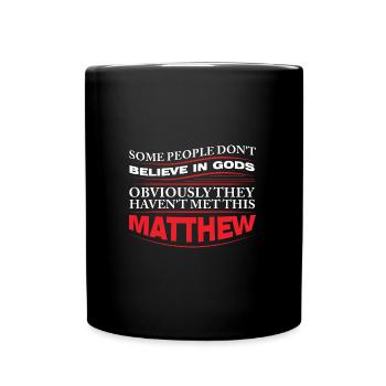 Vorname Matthew Geburtsname Geschenk - Tasse einfarbig - Schwarz - Vorne